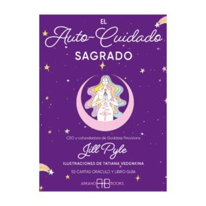 El Autocuidado Sagrado. Cartas Oráculo