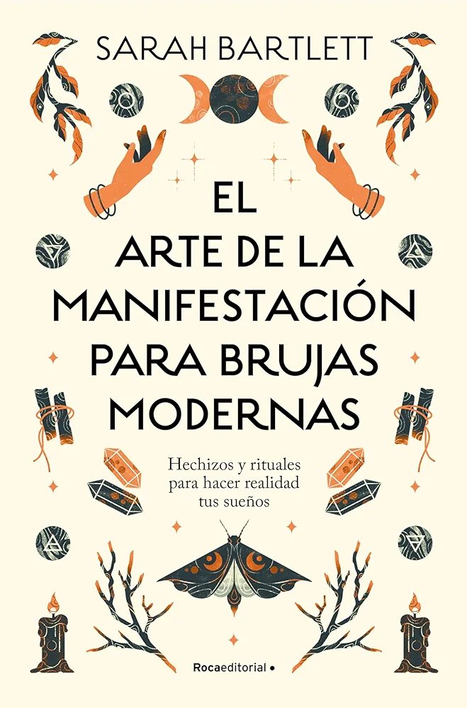 El arte de la manifestación para brujas modernas