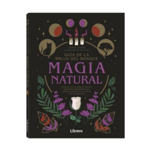 Guía de la bruja del bosque, Magia natural