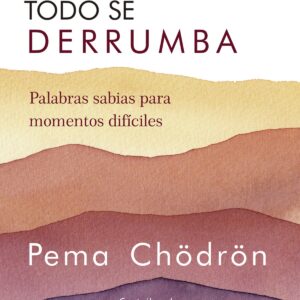Cuando todo se derrumba