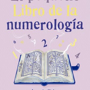 El pequeño libro de la Numerología