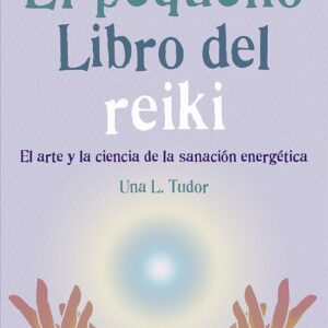 El pequeño libro del reiki