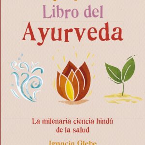 El pequeño libro del Ayurveda